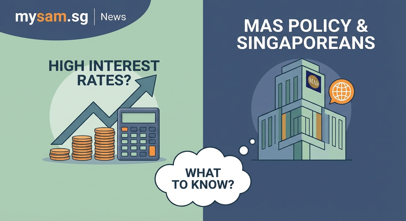 Are High Interest Rates Here to Stay? What Singaporeans Need to Know About MAS Policy — 2